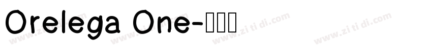 Orelega One字体转换